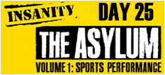 INSANITY: THE ASYLUM Day 25 - Game Day/Overtime